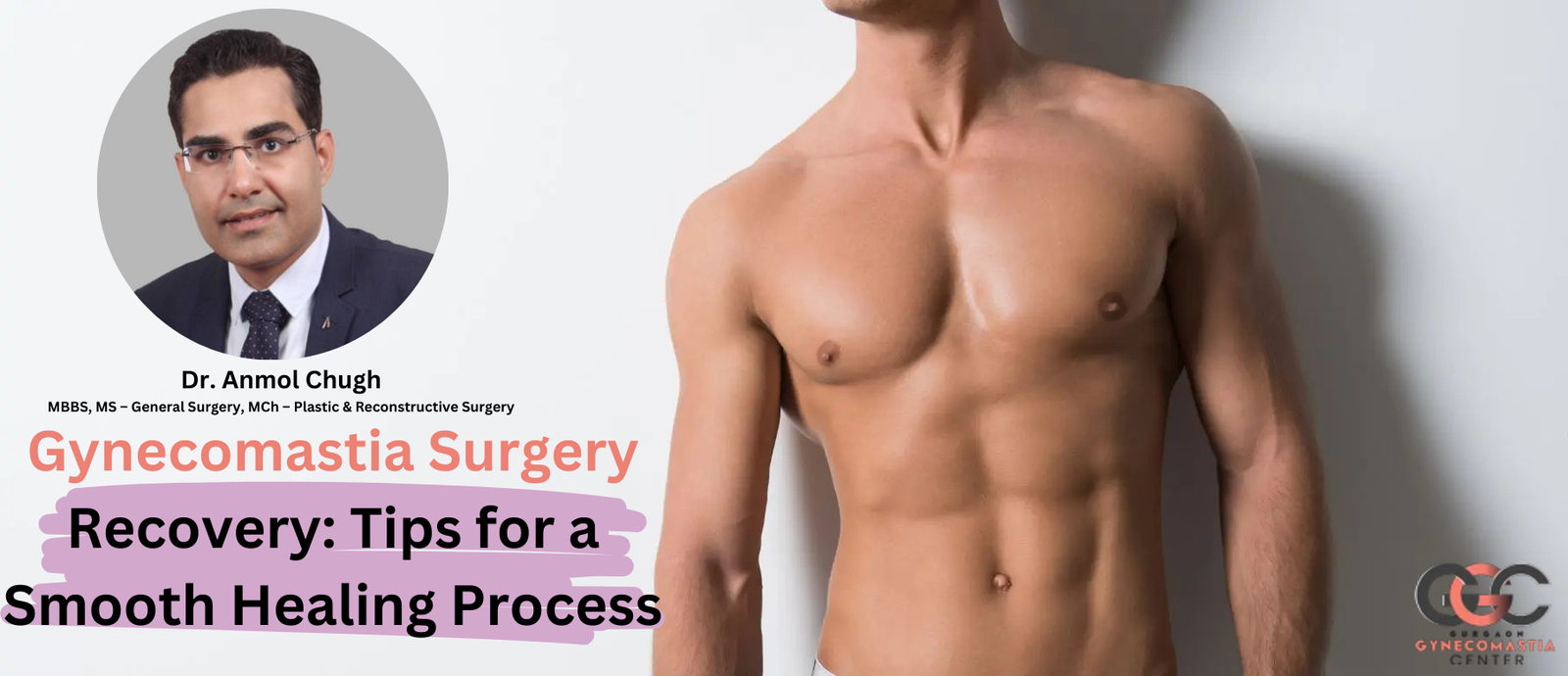 Essential tips for smooth gynecomastia surgery recovery